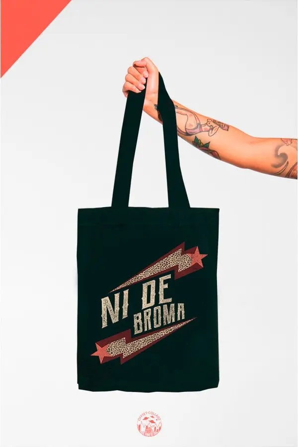 Bolsa tote bag Ni de broma