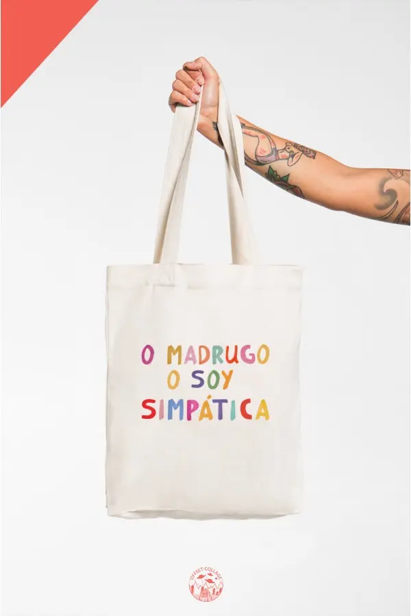 Bolsa o madrugo o soy simpática